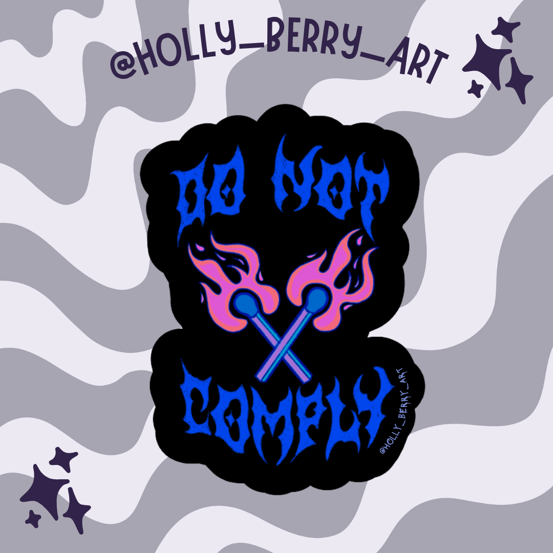 Do Not Comply Matte Vinyl Waterproof Flame Sticker