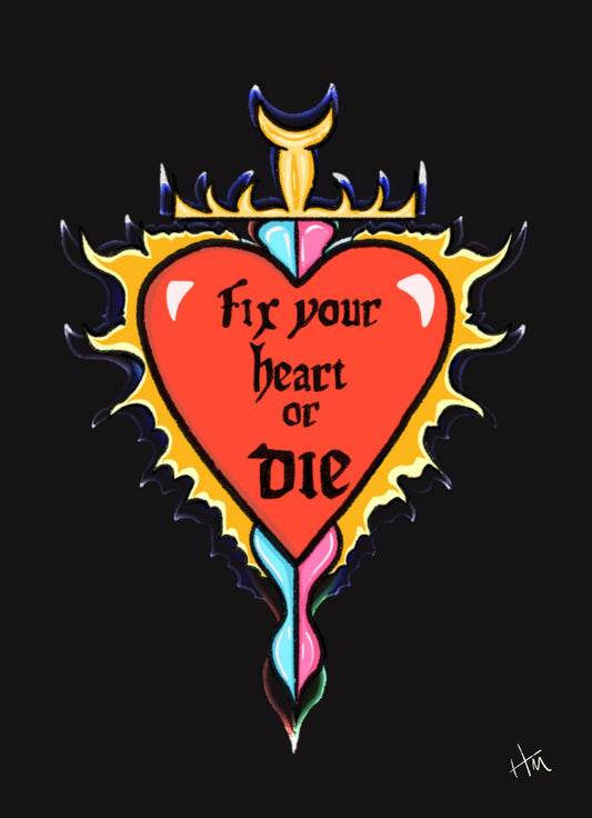 Fix Your Heart 5x7 Print