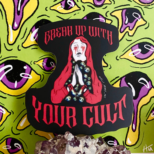 Break up With Your Cult Vinyl Matte Waterproof Sticker