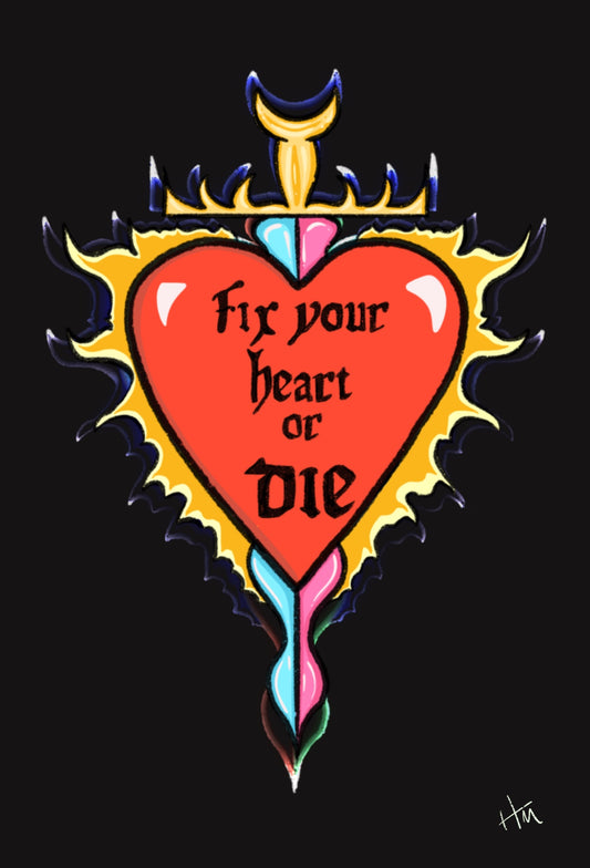 Fix Your Heart 4x6 Print