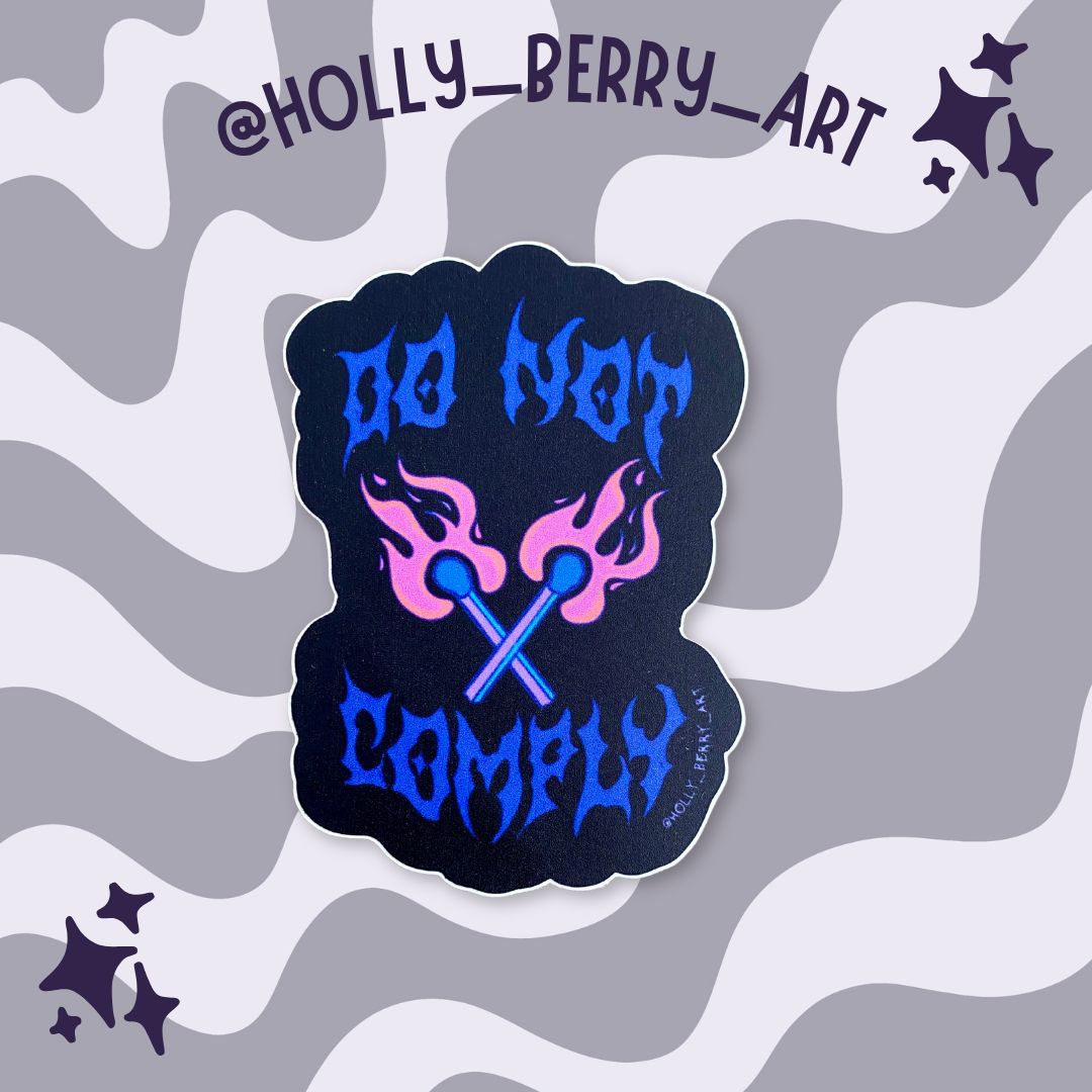 Do Not Comply Matte Vinyl Waterproof Flame Sticker