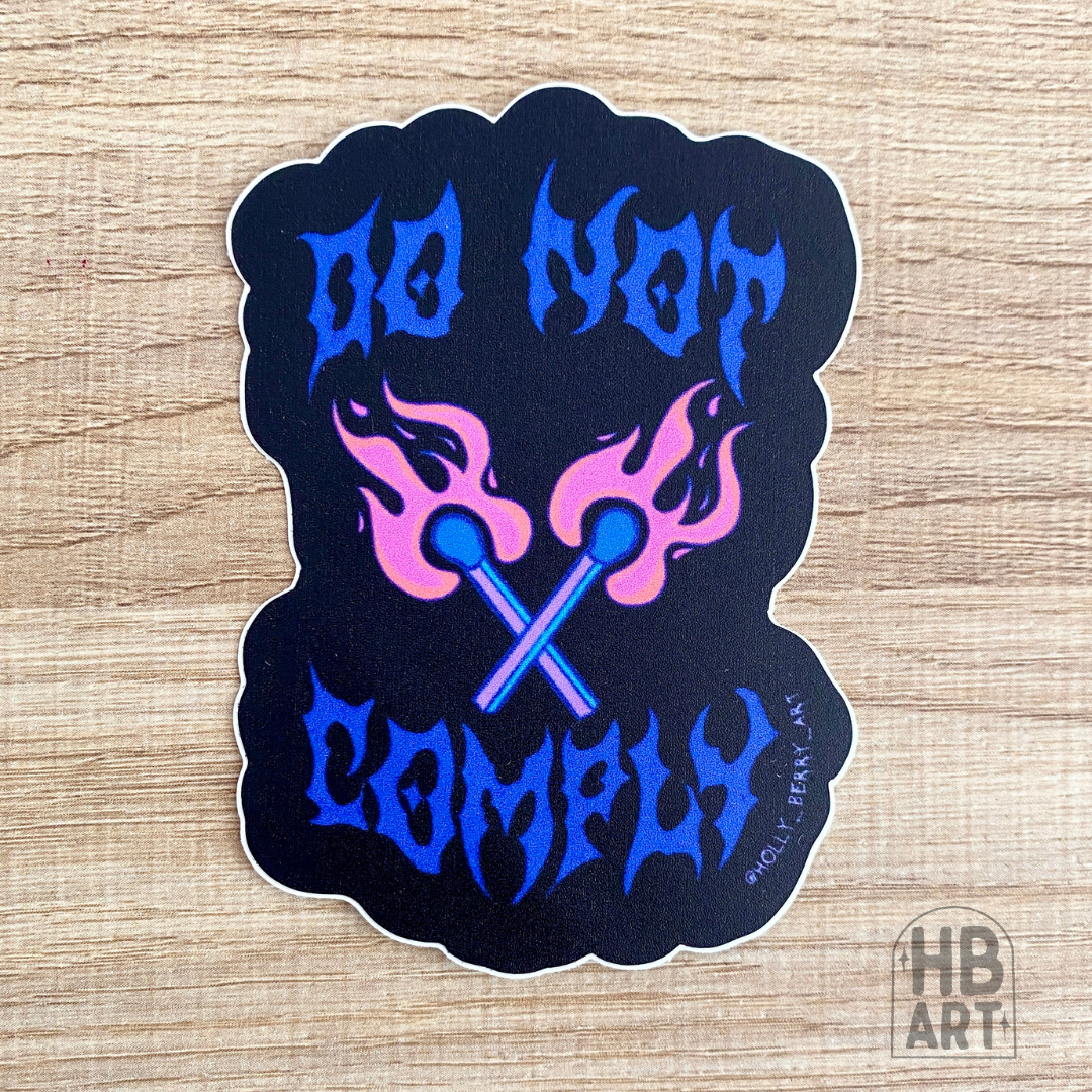 Do Not Comply Matte Vinyl Waterproof Flame Sticker