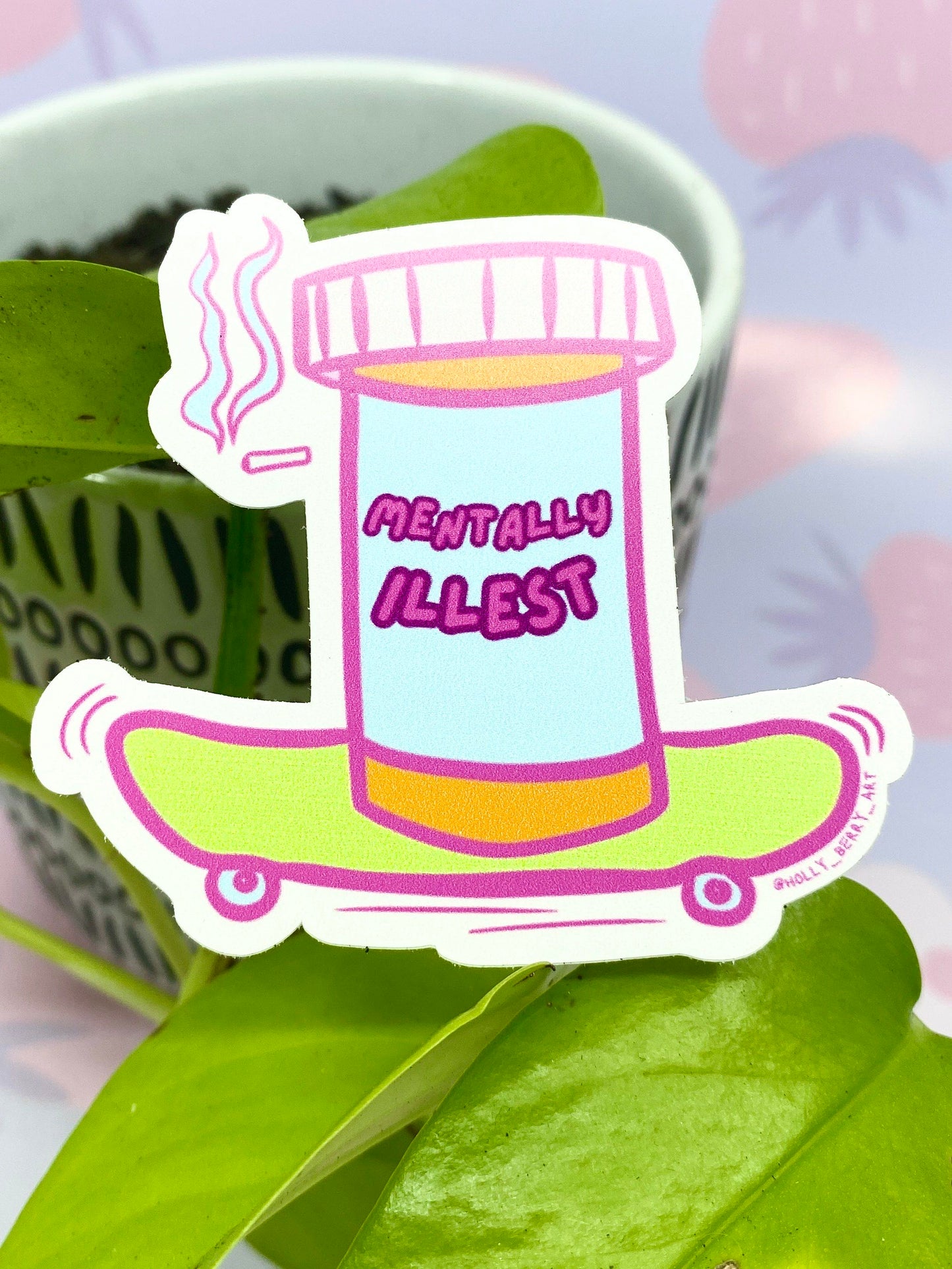 Mentally Illest Sticker